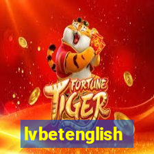 lvbetenglish