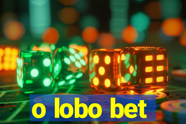 o lobo bet