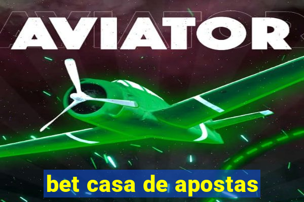 bet casa de apostas