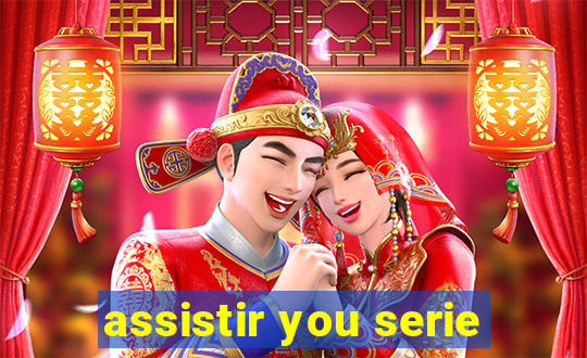 assistir you serie