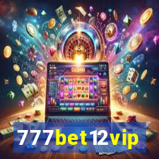 777bet12vip