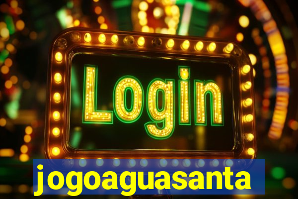 jogoaguasanta