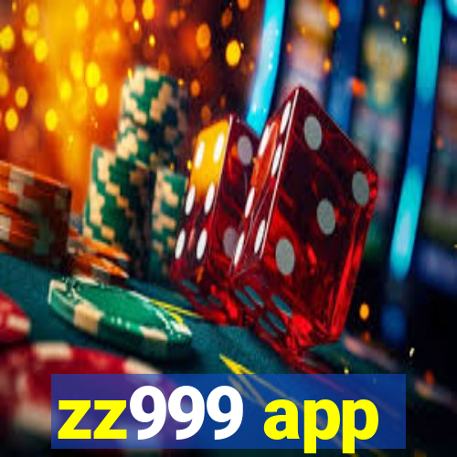 zz999 app