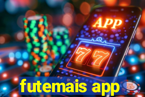 futemais app
