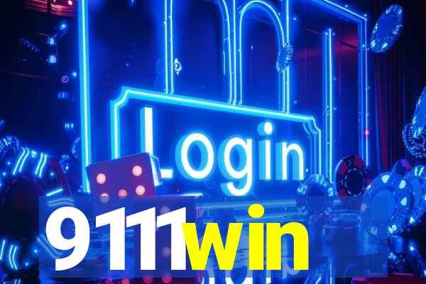 9111win