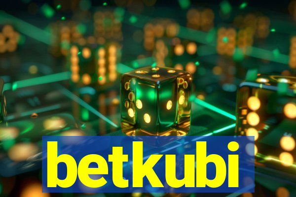 betkubi