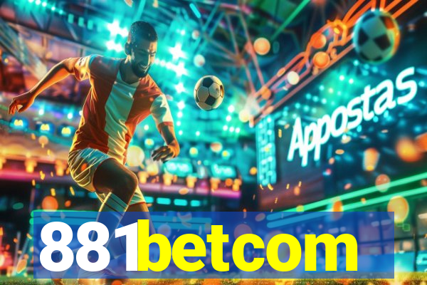 881betcom