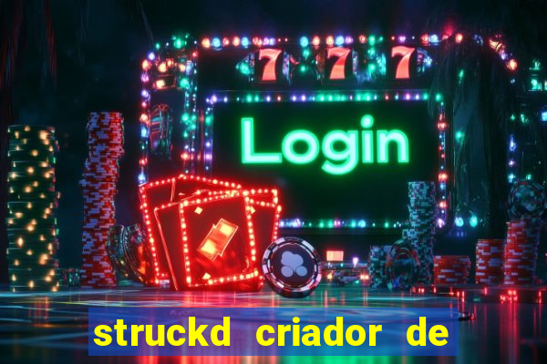 struckd criador de jogos 3d