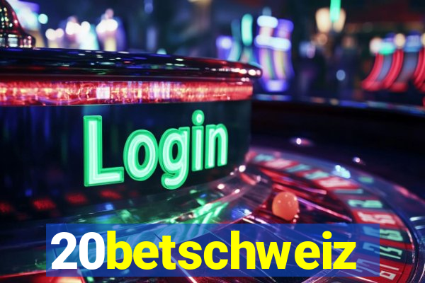 20betschweiz