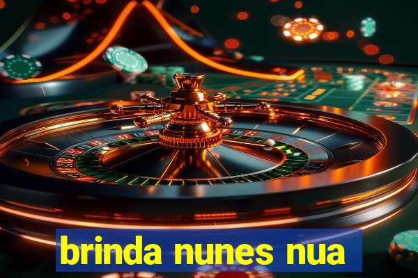 brinda nunes nua