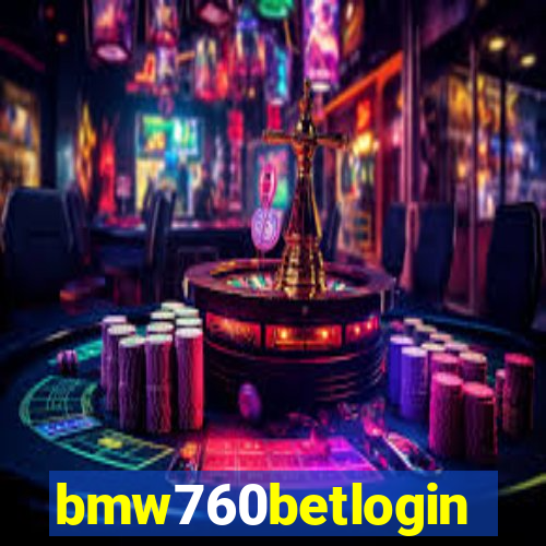 bmw760betlogin