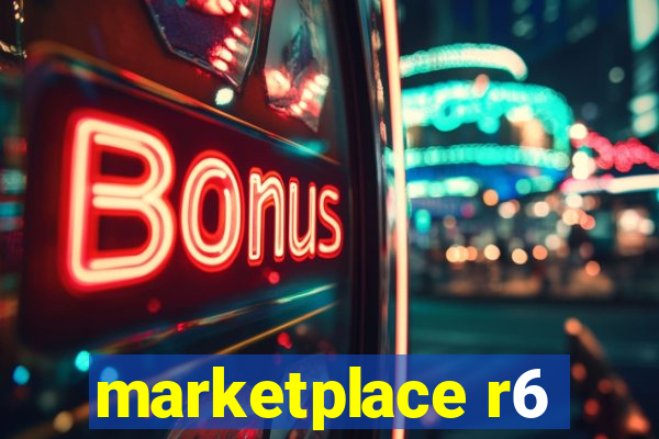 marketplace r6