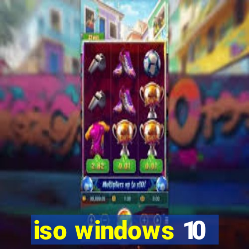 iso windows 10