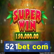521bet com