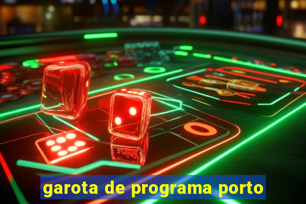 garota de programa porto