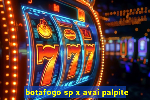 botafogo sp x avai palpite