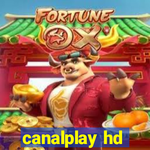 canalplay hd