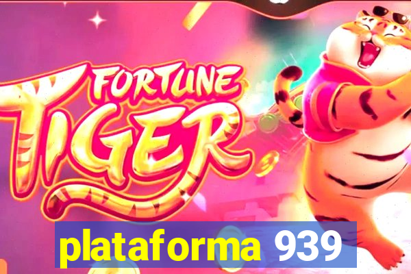 plataforma 939