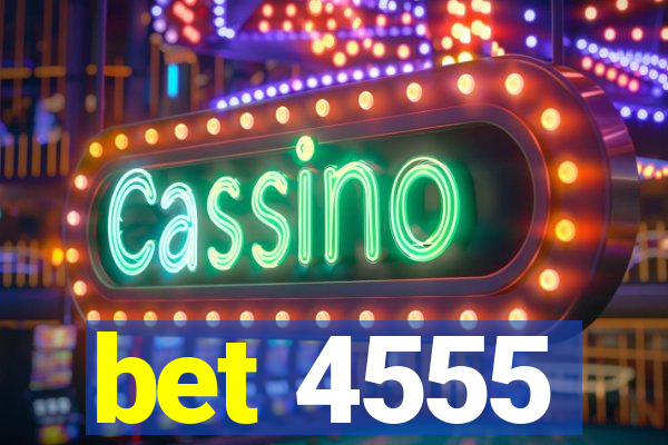 bet 4555