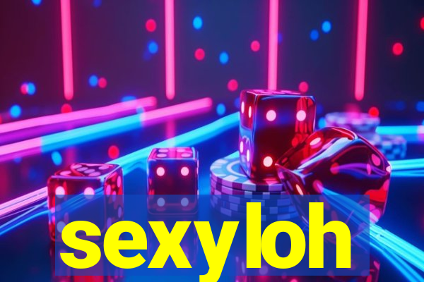 sexyloh