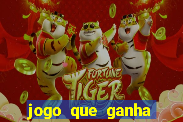 jogo que ganha dinheiro na internet