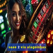 saae 2 via alagoinhas