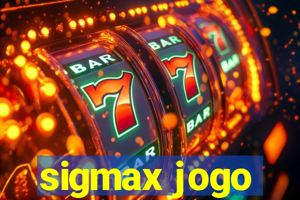 sigmax jogo