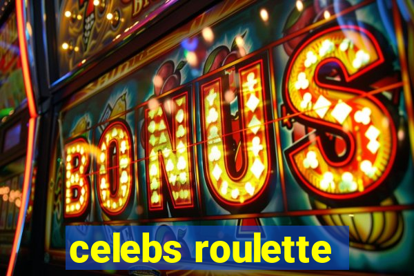 celebs roulette