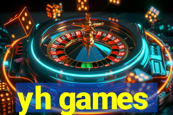 yh games