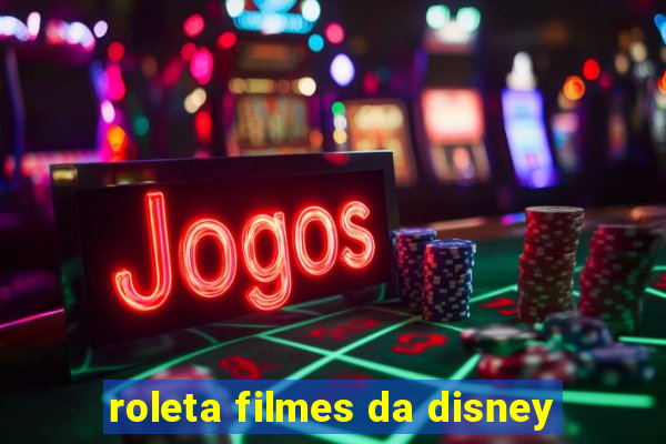 roleta filmes da disney