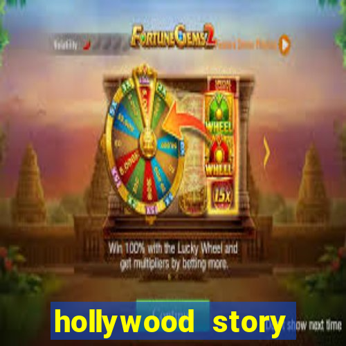 hollywood story dinheiro infinito