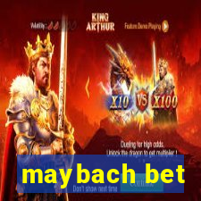maybach bet