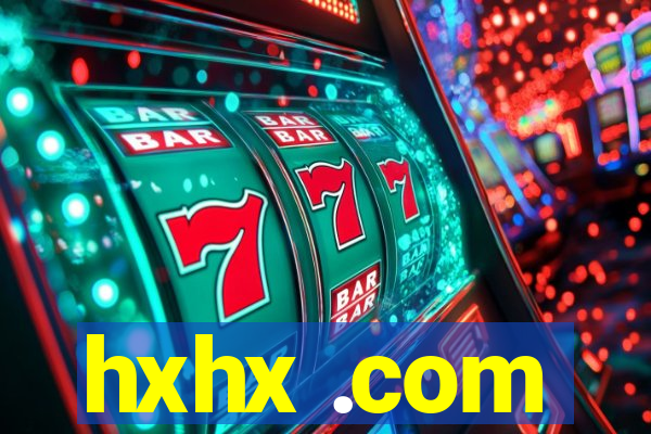 hxhx .com