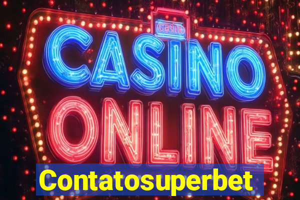 Contatosuperbet