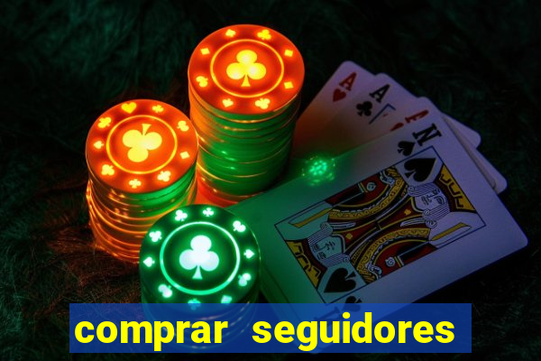 comprar seguidores para instagram barato