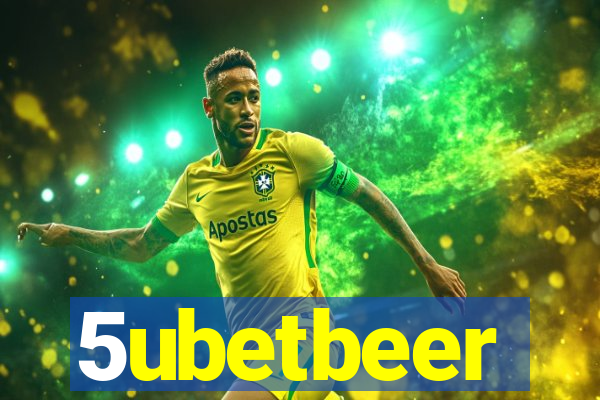 5ubetbeer
