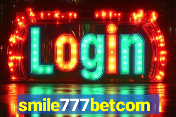 smile777betcom