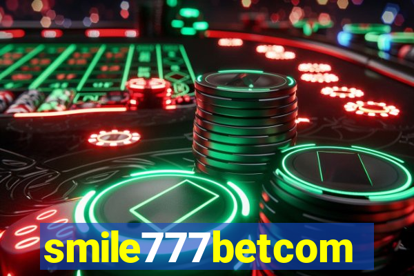 smile777betcom