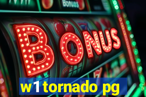 w1 tornado pg