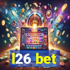 l26 bet