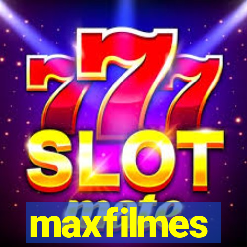 maxfilmes