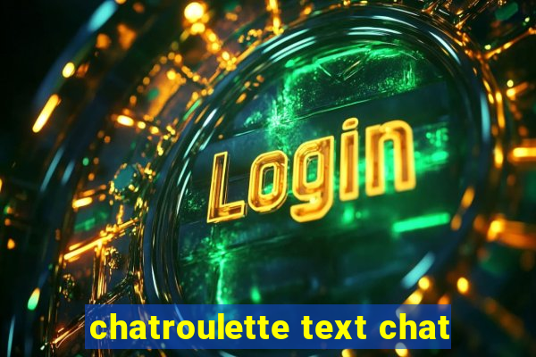 chatroulette text chat