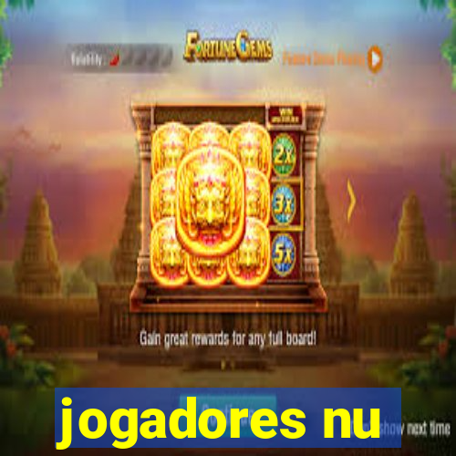 jogadores nu