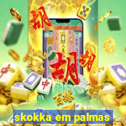 skokka em palmas