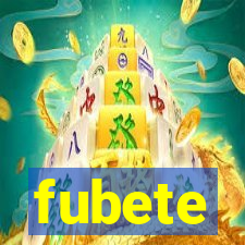 fubete