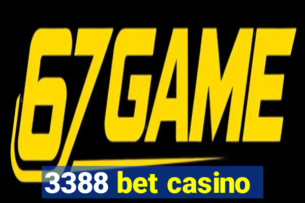 3388 bet casino