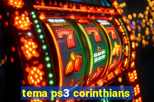 tema ps3 corinthians
