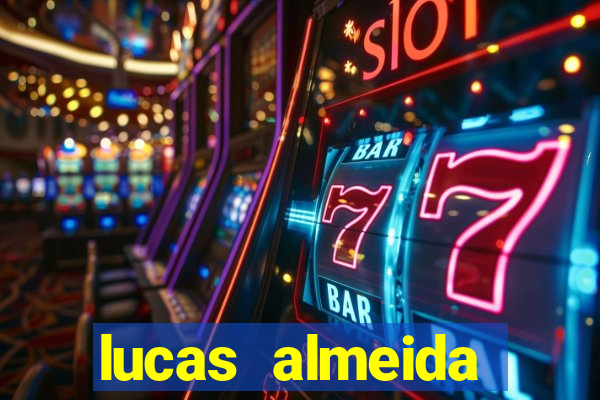 lucas almeida ferreira dos santos instagram