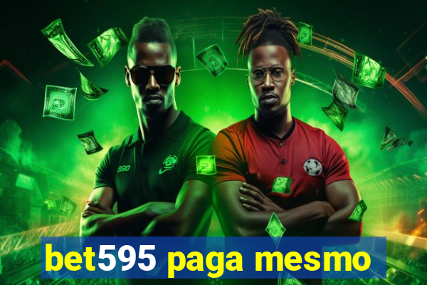bet595 paga mesmo