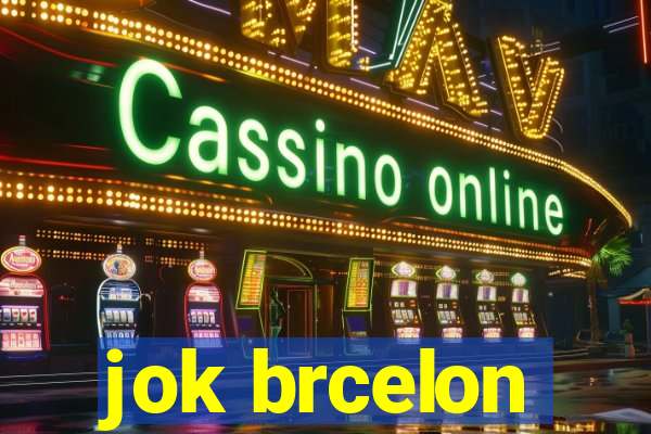 jok brcelon